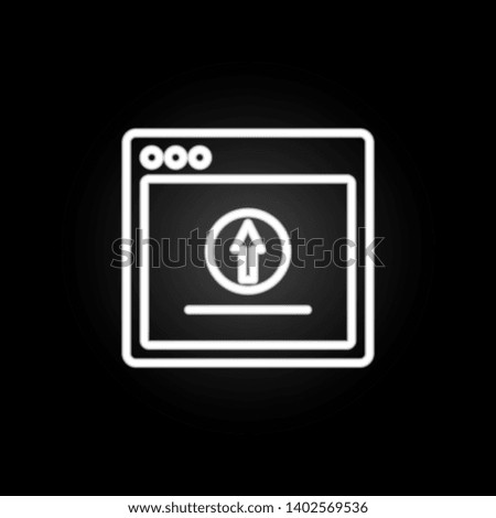 browser upload webpage neon icon. Elements of browser set. Simple icon for websites, web design, mobile app, info graphics