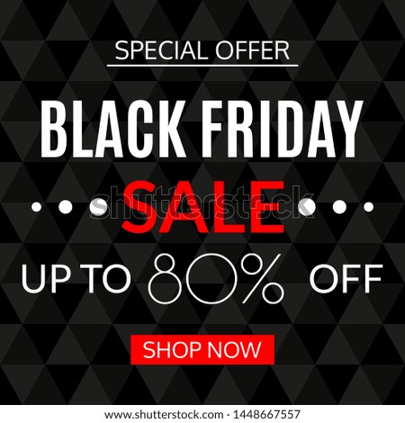 Black Friday sale banner. 80% price off. Discount card template. Special offer, sale poster, flyer design element.