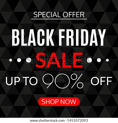 Black Friday sale banner. 90% price off. Discount card template. Special offer, sale poster, flyer design element.