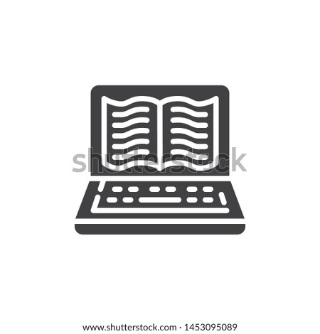E-learning vector icon. Online reading book filled flat sign for mobile concept and web design. Laptop with ebook glyph icon. Symbol, logo illustration. Vector graphics