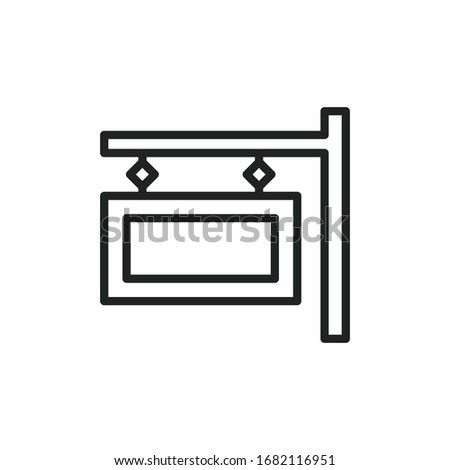 Simple sign board line icon. Stroke pictogram. Vector illustration isolated on a white background. Premium quality symbol. Vector sign for mobile app and web sites.