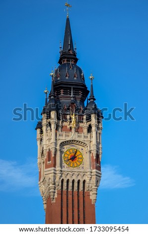 Belfry tower in Calais, France - built in Flemish Renaissance architectural style