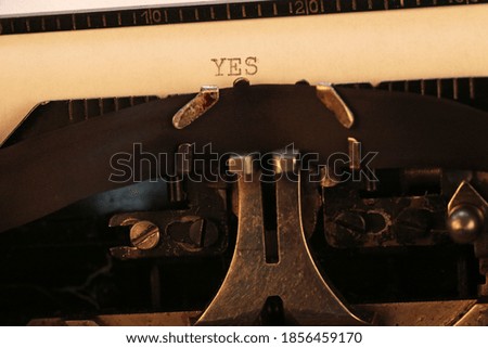 Yes - type-written text, vintage typewriter