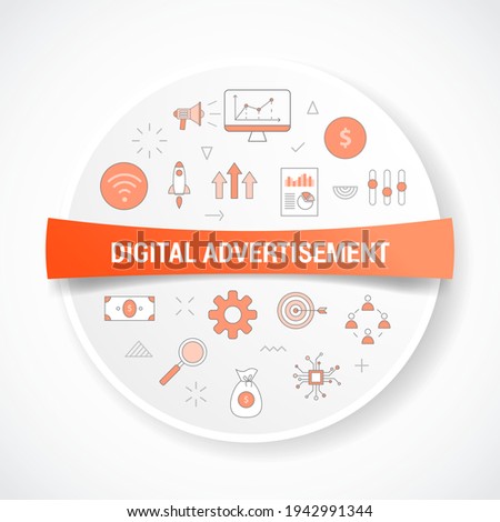 digital advertisement concept with icon concept with round or circle shape