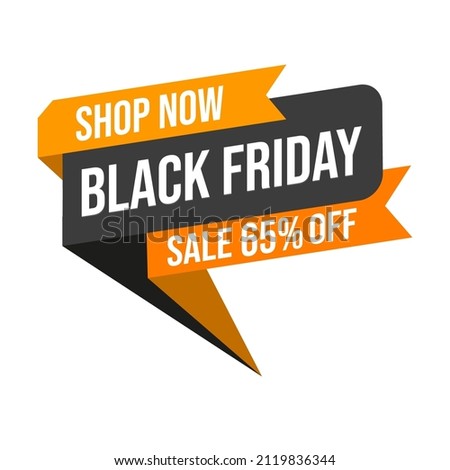 Black Friday. Special promotion offer. up to 65% off, price reduction. Black Friday guaranteed sale sticker, badge or label. Marketing vector illustration. Today discount clearance
