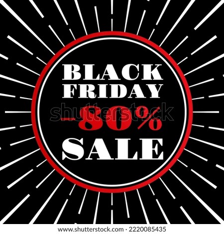 Black Friday sale. 80 percent price off banner or poster. Discount, promotion typography template. Flyer, label, social media advertising, business or promo card design element. Vector illustration.