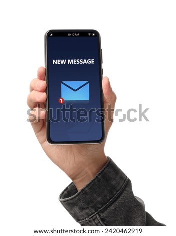 Got new message. Man holding smartphone on white background, closeup