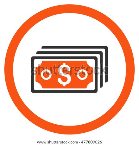 Dollar Banknotes rounded icon. Vector illustration style is flat iconic bicolor symbol, orange and gray colors, white background.