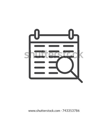 Calendar and magnifying glass line icon, outline vector sign, linear style pictogram isolated on white. Symbol, logo illustration. Editable stroke